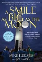 A SMILE AS BIG AS THE MOON A SMILE AS BIG AS THE MOON