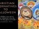 Christian Alternatives to Halloween Christian Alternatives to Halloween