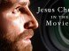 Jesus Christ in the Movies Jesus Christ in the Movies