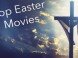 Top Easter Movies Top Easter Movies