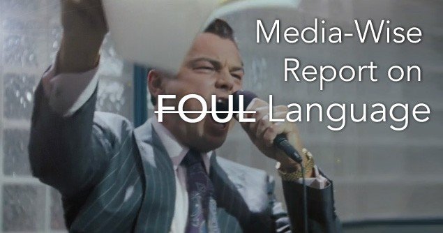 A Media Wise Report On Foul Language