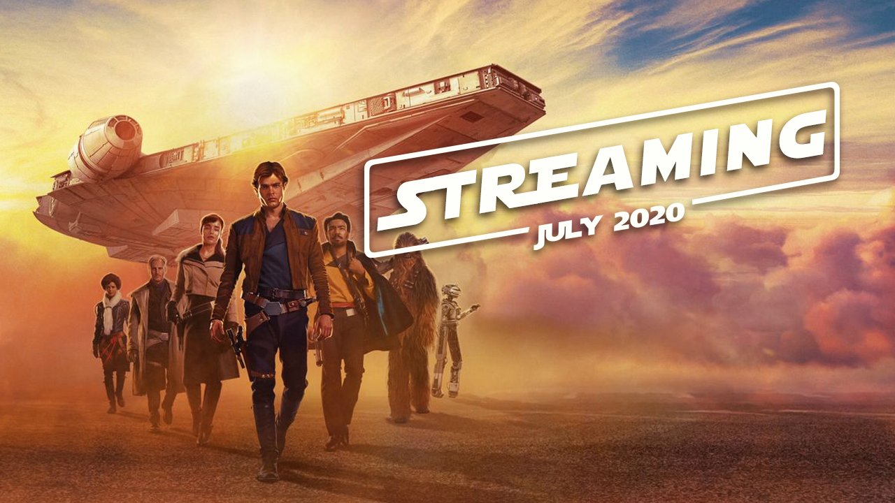 Now Streaming - July 2020